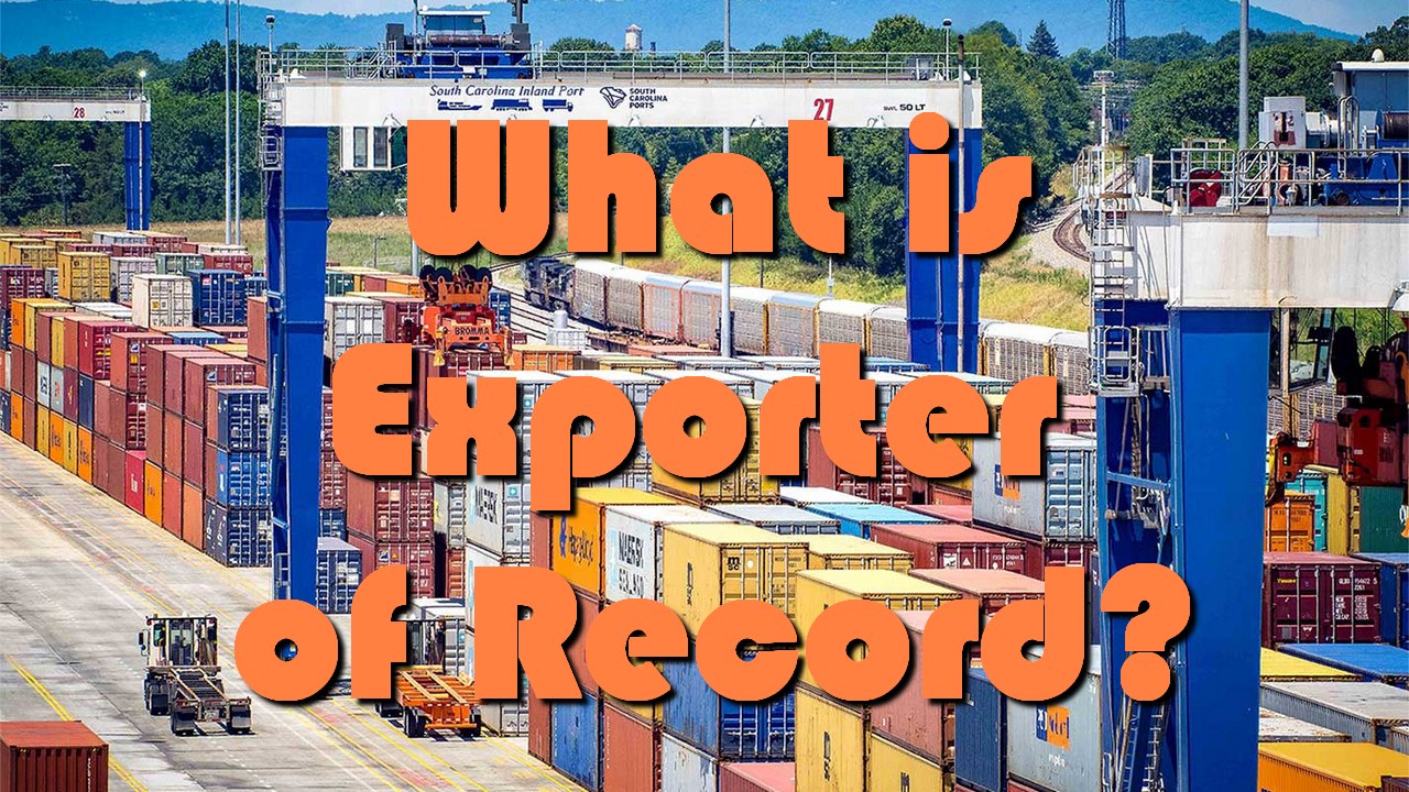 What is Exporter of Record?