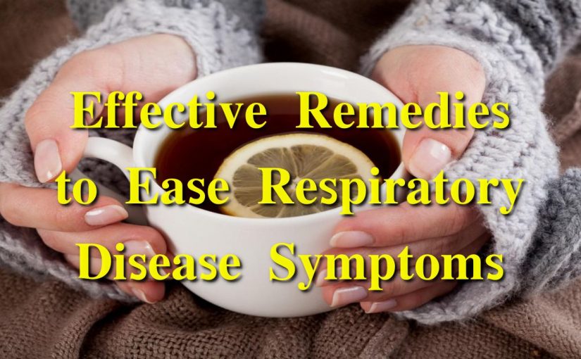 Effective Remedies to Ease Respiratory Disease Symptoms